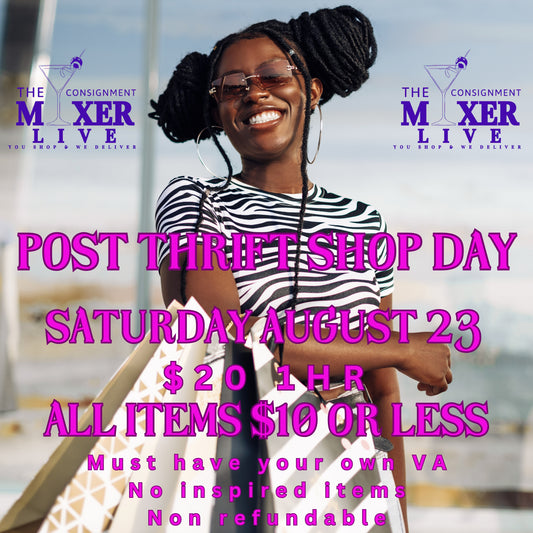 POST THRIFT SHOP DAY $10 OR LESS LIVE (Saturday August 23)