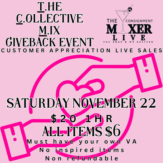 CUSTOMER APPRECIATION $6 LIVE SALE (Saturday November 22)
