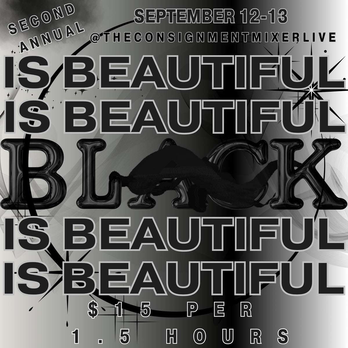 Black Is Beautiful Live (September 12-13) 1.5 hours of selling time